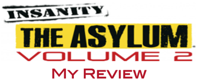 Insanity Asylum Volume 2 Review Team